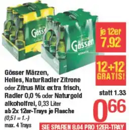 Maximarkt Gösser Märzen, Helles, NaturRadler Zitrone oder Zitrus Mix extra frisch, Radler 0.0 % oder Naturgold alkoholfrei, Angebot