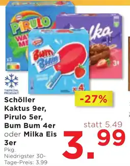Unimarkt Schöller Kaktus 9er, Pirulo 5er, Bum Bum 4er oder Milka Eis 3er Angebot