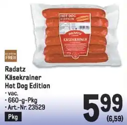 Metro Radatz Käsekrainer Hot Dog Edition Angebot