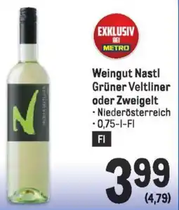 Metro Weingut Nastl Grüner Veltliner oder Zweigelt Angebot