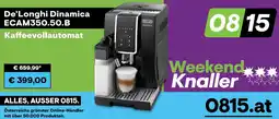 0815 De'longhi dinamica ecam350.50.b kaffeevollautomat Angebot