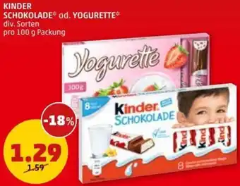PENNY Kinder schokolade od. yogurette Angebot
