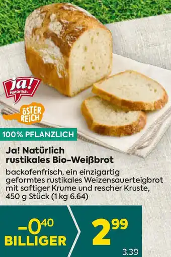 Billa Ja! Natürlich rustikales Bio-Weißbrot Angebot