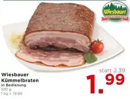 Unimarkt Wiesbauer Kümmelbraten in Bedienung Angebot