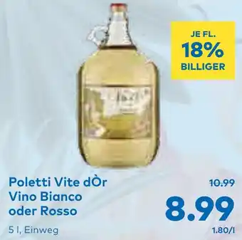 T&G Poletti Vite dÒr Vino Bianco oder Rosso Angebot