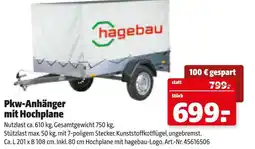 Hagebau Pkw-Anhänger mit Hochplane Angebot
