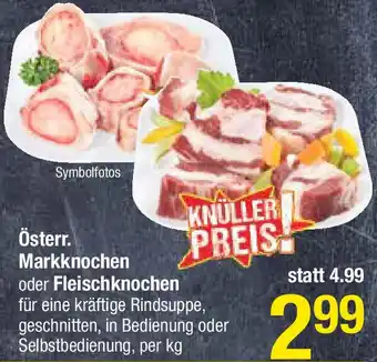 Maximarkt Österr. Markknochen oder Fleischknochen Angebot