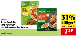 Nah&Frisch Knorr basis produkte, echt natürlich oder feinschmecker saucen Angebot