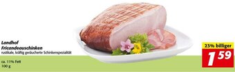 Nah&Frisch Landhof Fricandeauschinken 100g Angebot