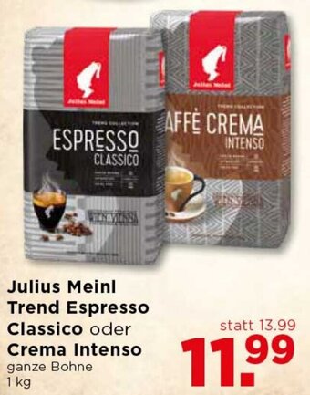 Unimarkt Julius Meinl Trend Espresso Classico Oder Crema Intenso 1 Kg Angebot
