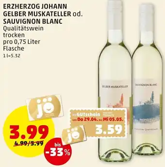 PENNY Erzherzog Johann Gelber Muskateller Od. Sauvignon Blanc Angebot
