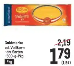 Metro Goldmarke od. Vollkorn Angebot