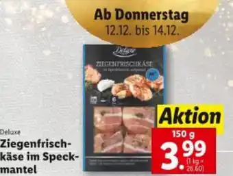 Lidl Ziegenfrisch- käse im Speck- mantel Angebot