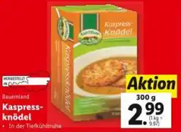 Lidl Bauernland Kaspress- knödel Angebot