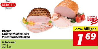 Nah&Frisch Berger Farmerschinken Oder Putenfarmerschinken 100 g Angebot