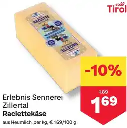 MPreis Erlebnis Sennerei Zillertal Raclettekäse Angebot