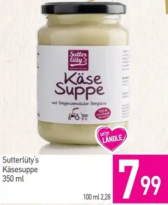 Sutterlüty Sutterlüty's Käsesuppe Angebot