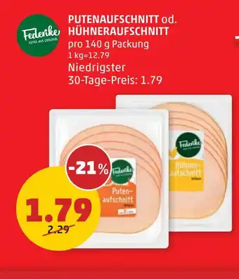 PENNY Putenaufschnitt od. Hühneraufschnitt Penny Angebot