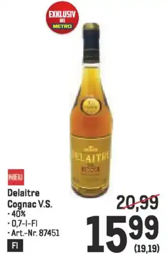 Metro Delaitre cognac v.s. Angebot