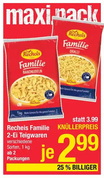 Maximarkt Recheis Familie 2-Ei Teigwaren Angebot