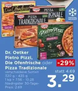 Unimarkt Dr. Oetker Pietro Pizzi, Die Ofenfrische oder Pizza Tradizionale Angebot