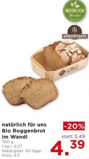 Unimarkt natürlich für uns Bio Roggenbrot im Wandl Angebot