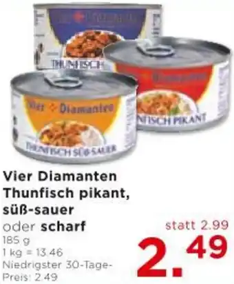 Unimarkt Vier Diamanten Thunfisch pikant, süß-sauer oder scharf Angebot