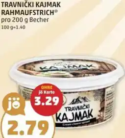 PENNY Travnički kajmak rahmaufstrich Angebot