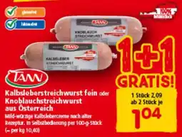 Interspar Kalbsleberstreichwurst fein oder Knoblauchstreichwurst aus Österreich Angebot