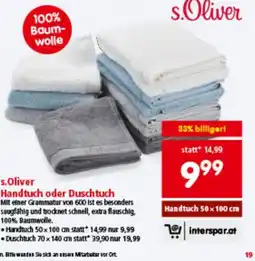 Interspar s.Oliver Handtuch oder Duschtuch Angebot