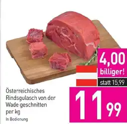 Sutterlüty Österreichisches Rindsgulasch von der Wade geschnitten Angebot