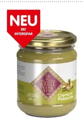 Interspar Dolce Vita Pistaziencreme creamy Angebot