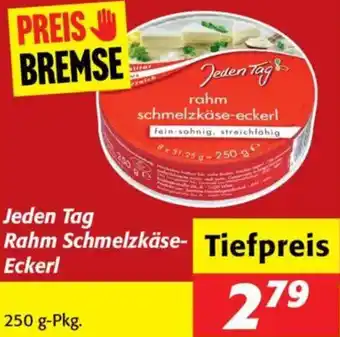 Nah&Frisch Jeden Tag rahm schmelzkäse-eckerl Angebot