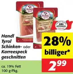 Nah&Frisch Handl Tyrol Schinken- oder Karreespeck geschnitten Angebot