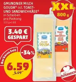 PENNY Gmundner milch gouda od. toast- und sandwichkäse Angebot