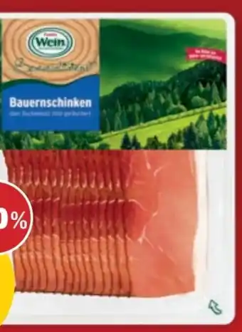 PENNY Familie Wein Bauernschinken Angebot