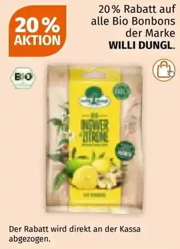 Müller auf alle Bio Bonbons WILLI DUNGL Angebot