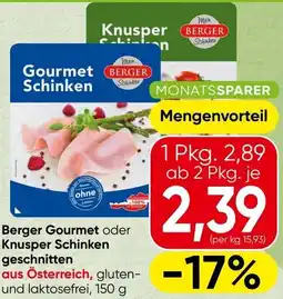 Spar Berger Gourmet oder Knusper Schinken geschnitten Angebot