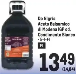 Metro De Nigris Aceto Balsamico di Modena IGP od. Condimento Bianco Angebot