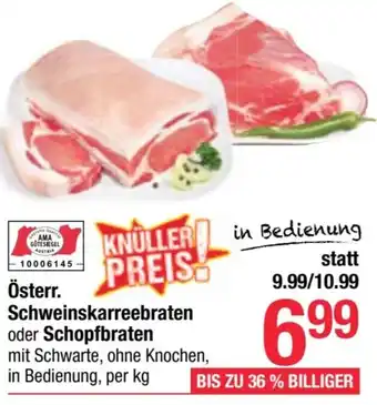 Maximarkt Österr. Schweinskarreebraten oder Schopfbraten Angebot