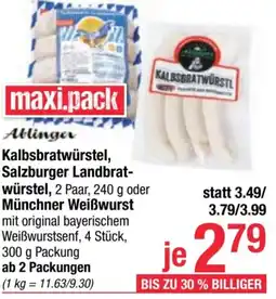 Maximarkt Kalbsbratwurstel, Salzburger Landbrat- würstel, 2 Paar, 240 g oder Münchner Weißwurst Angebot