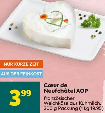 Billa Cœur de Neufchâtel AOP Angebot