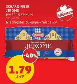 PENNY Schärdinger Jerome Angebot