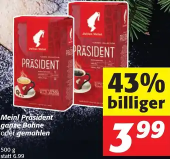 Strasser Markt Meinl Prasident Ganze Bohne Oder Gemahlen 500g Angebot