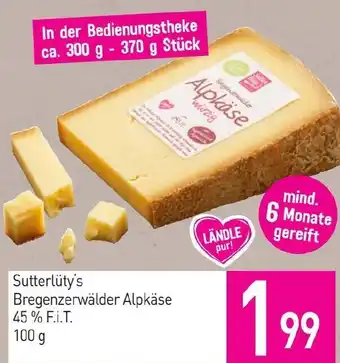 Sutterlüty Bregenzerwälder Alpkäse 45% F.i.T Angebot