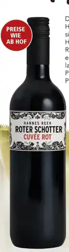 Interspar Weingut Hannes Reeh Cuvée Roter Schotter Angebot