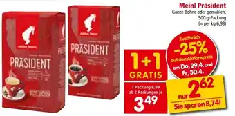 Interspar Meinl Präsidente 500 g Angebot