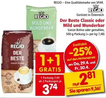 Interspar Regio Der Beste Classic Oder Mild Und Wunderbar 500 g Angebot