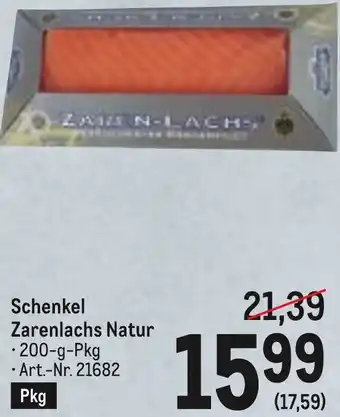 Metro Schenkel Zarenlachs Natur Angebot