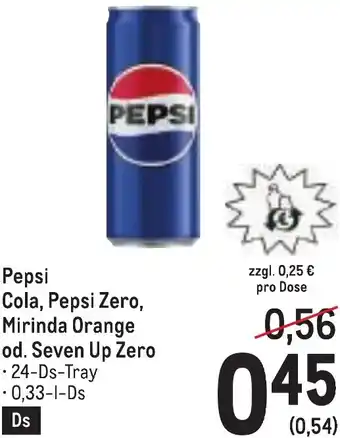 Metro Pepsi Cola, Pepsi Zero, Mirinda Orange od. Seven Up Zero Angebot